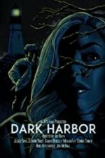 Watch Dark Harbor Movie25