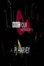 Watch PJ Harvey BBC 4 Sessions 2004 Movie25