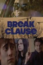 Watch Break Clause Movie25