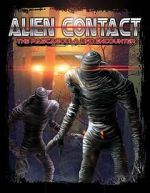 Watch Alien Contact: The Pascagoula UFO Encounter Movie25