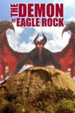 Watch The Demon of Eagle Rock Movie25