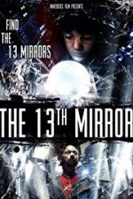Watch The 13th Mirror Movie25