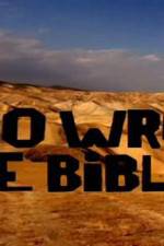 Watch Who Wrote the Bible Movie25
