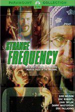 Watch Strange Frequency Movie25