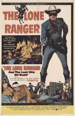 Watch The Lone Ranger and the Lost City of Gold Movie25