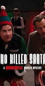 Watch Who Killed Santa? A Murderville Murder Mystery Movie25