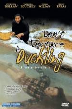 Watch Don't Torture a Duckling Movie25