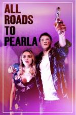 Watch All Roads to Pearla Movie25