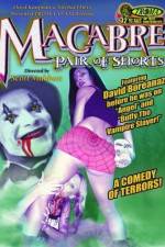 Watch Macabre Pair of Shorts Movie25