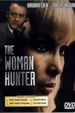 Watch The Woman Hunter Movie25