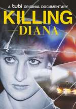 Watch Killing Diana Movie25