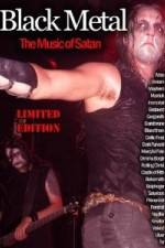 Watch Black Metal: The Music Of Satan Movie25