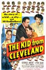 Watch The Kid from Cleveland Movie25