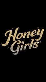 Watch Honey Girls Movie25