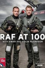Watch RAF at 100 with Ewan and Colin McGregor Movie25