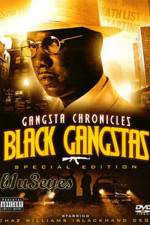 Watch Black Gangster The Life Story Of Chaz Williams Movie25