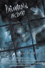 Watch Paranormal Incident Movie25