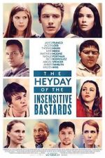 Watch The Heyday of the Insensitive Bastards Movie25