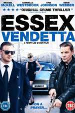 Watch Essex Vendetta Movie25