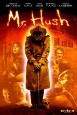Watch Mr Hush Movie25