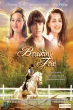 Watch Breaking Free Movie25