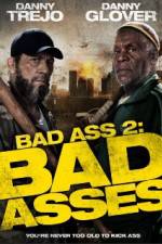 Watch Bad Asses Movie25