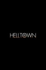 Watch Helltown Movie25