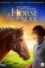 Watch A Horse Called Bear Movie25