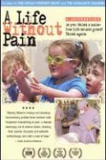 Watch A Life Without Pain Movie25