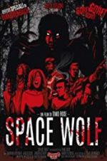Watch Space Wolf Movie25