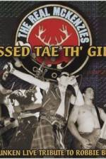 Watch The Real McKenzies Pissed Tae Th' Gills Movie25