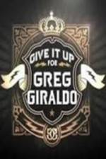 Watch Give It Up for Greg Giraldo Movie25
