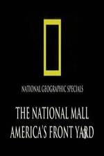Watch The National Mall Americas Front Yard Movie25