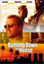 Watch Burning Down the House Movie25