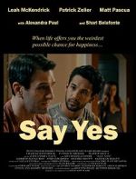 Watch Say Yes Movie25