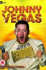 Watch Johnny Vegas: Live at The Benidorm Palace Movie25