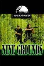 Watch Nine Grounds Movie25