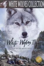 Watch White Wolves III Cry of the White Wolf Movie25