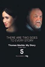 Watch Thomas Markle: My Story Movie25