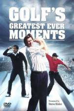 Watch Golfs Greatest Ever Moments Vol 1 Movie25