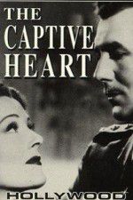 Watch The Captive Heart Movie25