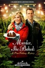 Watch Murder, She Baked: A Plum Pudding Mystery Movie25