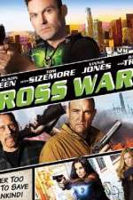 Watch Cross Wars Movie25