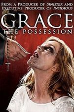 Watch Grace: The Possession Movie25