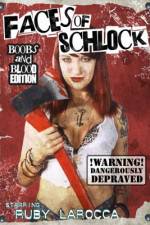 Watch Faces of Schlock Movie25