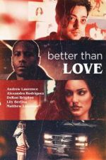 Watch Better Than Love Movie25