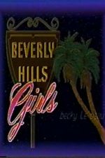 Watch Beverly Hills Girls Movie25
