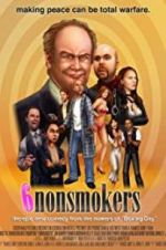 Watch 6 Nonsmokers Movie25