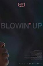 Watch Blowin\' Up Movie25