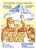 Watch The Believer\'s Heaven Movie25